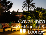 Culture Divine - Cavalli Ibiza Restaurant & Lounge, Italian - Tuscan Restaurant, Lounge and Club - Ibiza