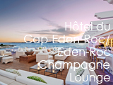 Culture Divine - Hôtel du Cap-Eden-Roc, Hotel - Eden-Roc Champagne Lounge, Champagne Lounge - Antibes