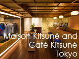 Culture Divine - Maison Kitsun and Caf Kitsun, Boutique and Coffee Shop, Tokyo - Maison Kitsun, Fashion, Music and Design Brand, Paris