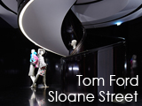 Culture Divine - Tom Ford, 201-202 Sloane Street, Flagship Store - Knightsbridge